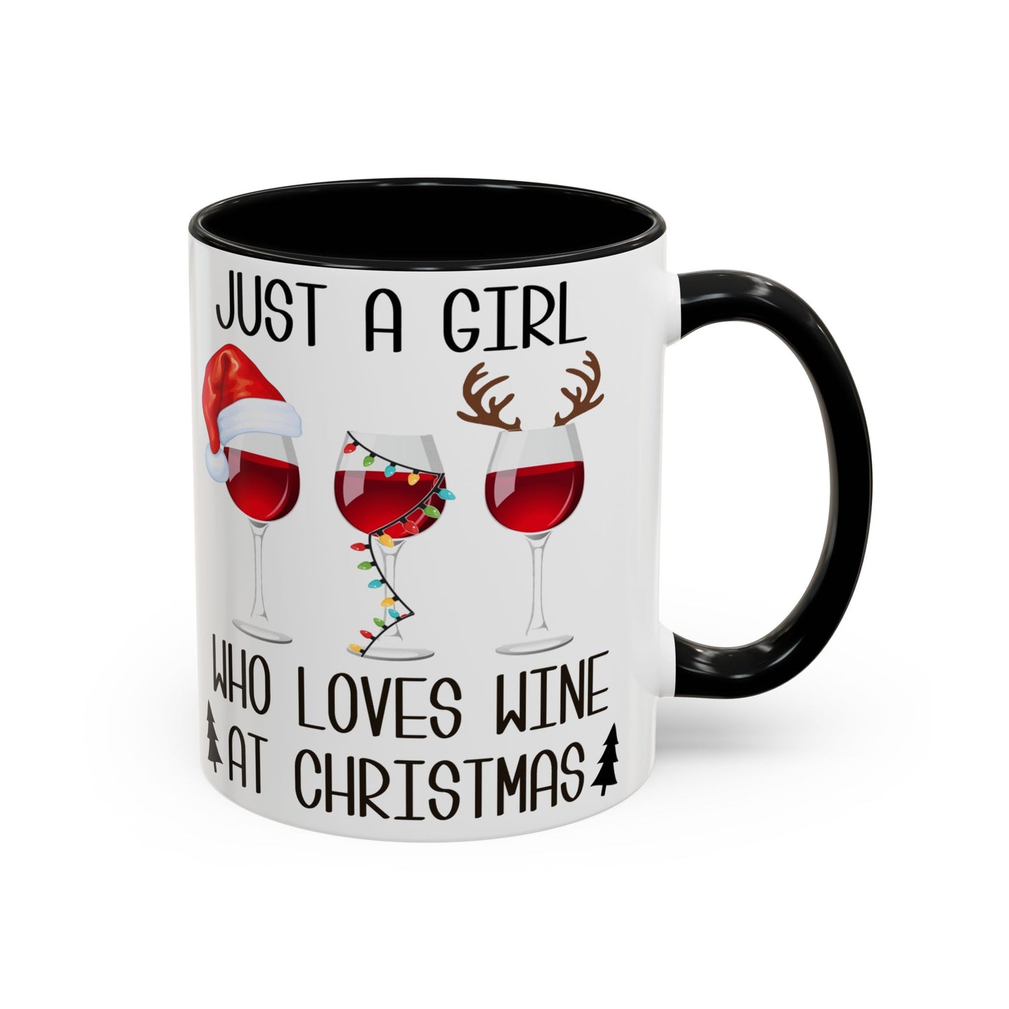 Christmas Coffee Mug, 11oz, "Just A Girl Who Loves Wine At Christmas"