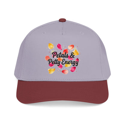 "Petals & Petty Energy" — Baseball Cap