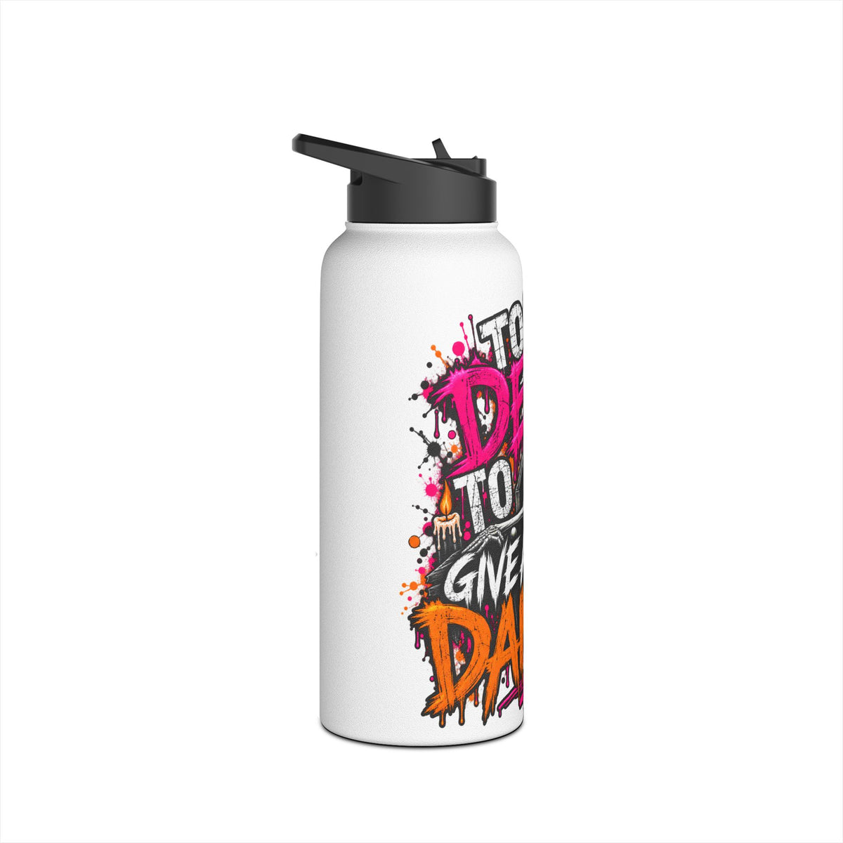 Too Dead To Give A Damn Stainless Steel Water Bottle | Sarcastic Gothic Insulated Bottle by Subbin4Sanity