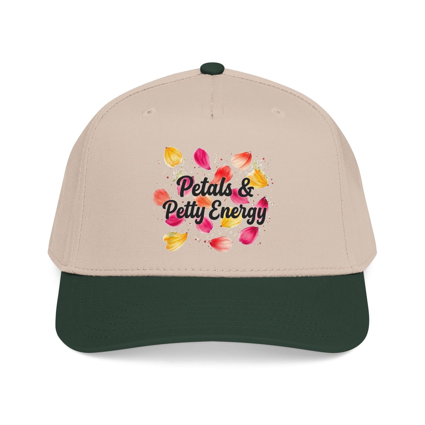 "Petals & Petty Energy" — Baseball Cap