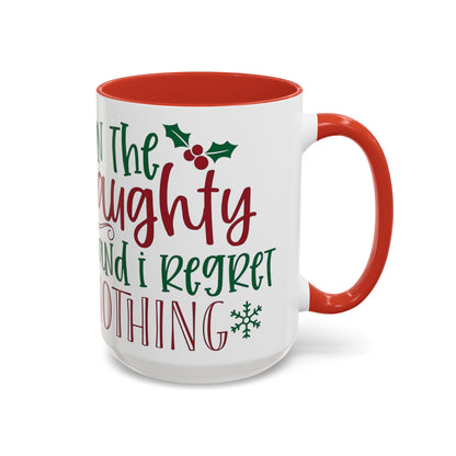 Christmas Coffee Mug, 11oz, "Most likely to be on the naughty list and I regret nothing"