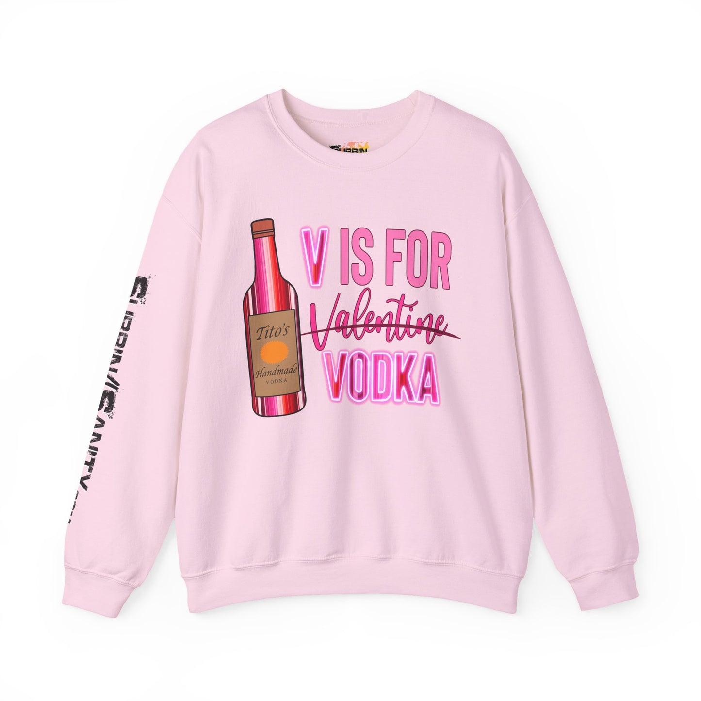 "V Is For Vodka" Valentine Sweatshirt — Cozy Valentine's Day Crewneck