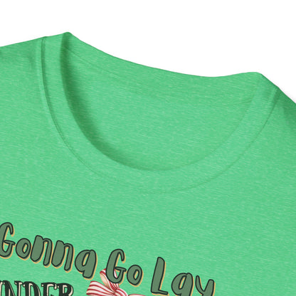 Christmas DTG Softstyle Tee "gunna go lay under the christmas tree and remind my family im a gift"