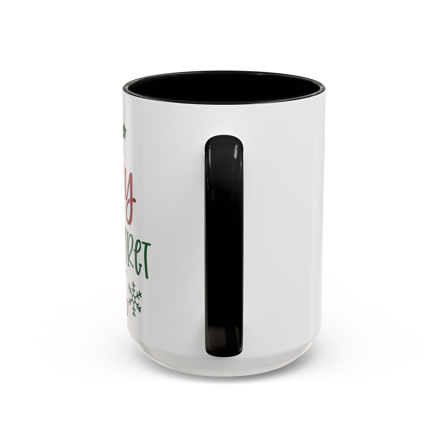 Christmas Coffee Mug, 11oz, "Most likely to be on the naughty list and I regret nothing"