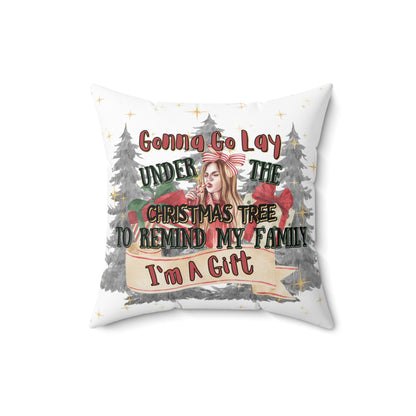 Christmas white Pillow Case & Pillow Insert with star pattern "im gunna lay under the christmas tree and remind my family ima gift"