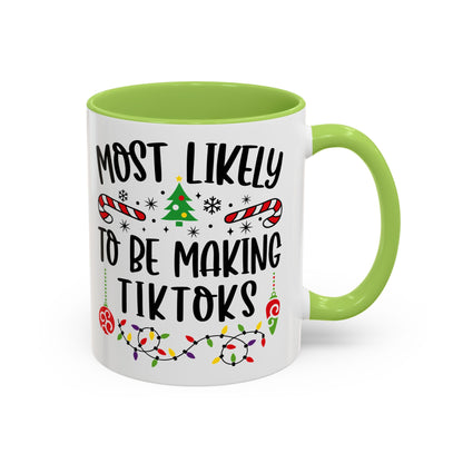 Christmas Coffee Mug, 11oz, "To be making Tik-Toks"