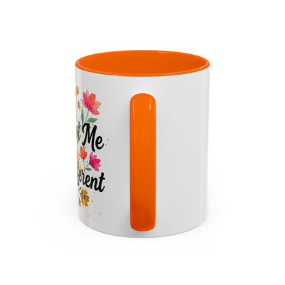 "Spring Got Me Acting Different" - 11oz Coffee Mug