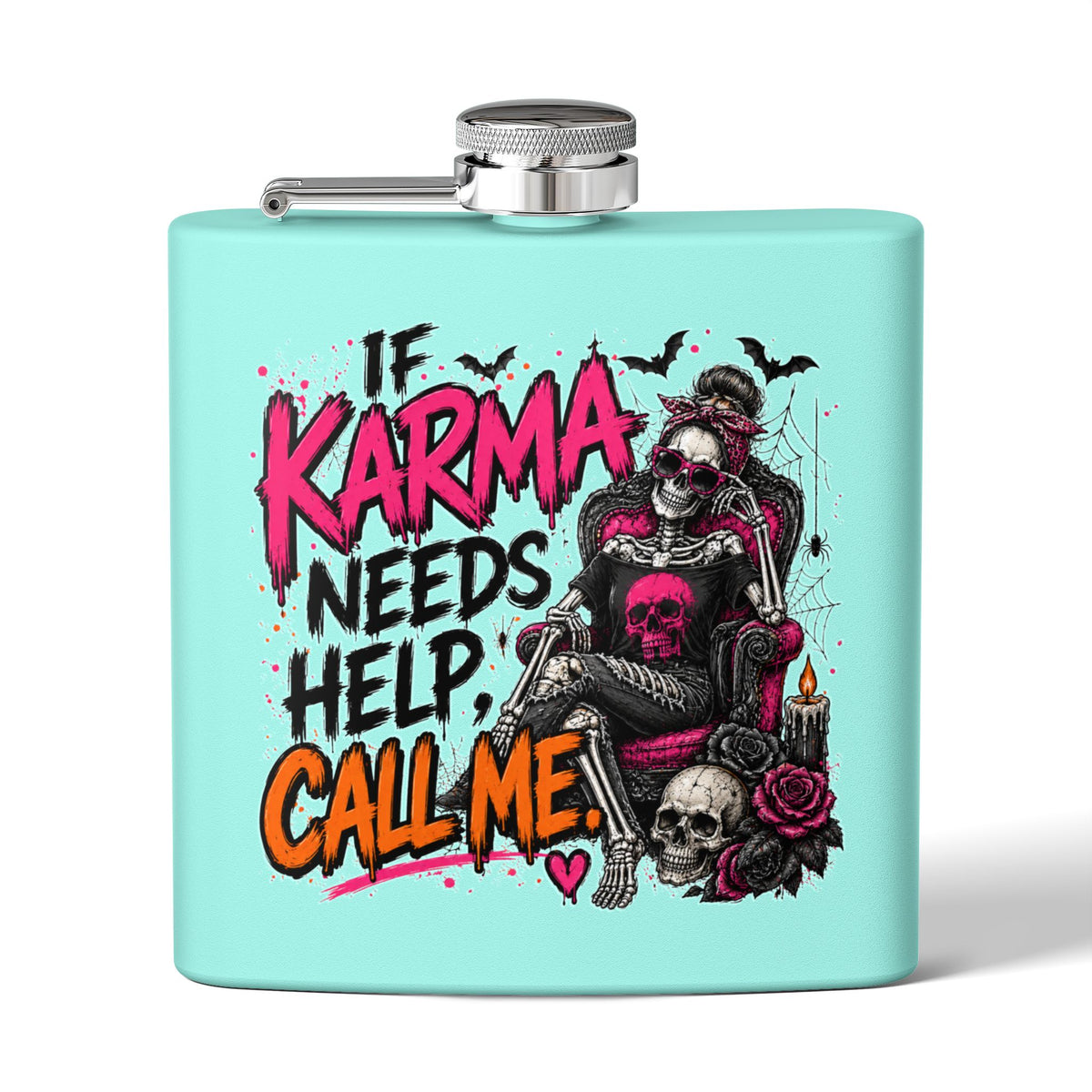 If Karma Needs Help, Call Me 6oz Stainless Steel Flask | Sarcastic Gothic Drinking Flask by Subbin4Sanity