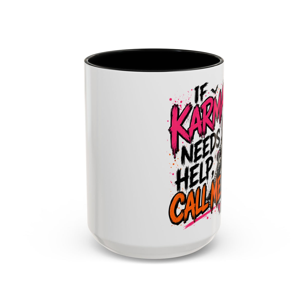 If Karma Needs Help Call Me Coffee Mug | Sarcastic Gothic Ceramic Mug by Subbin4Sanity