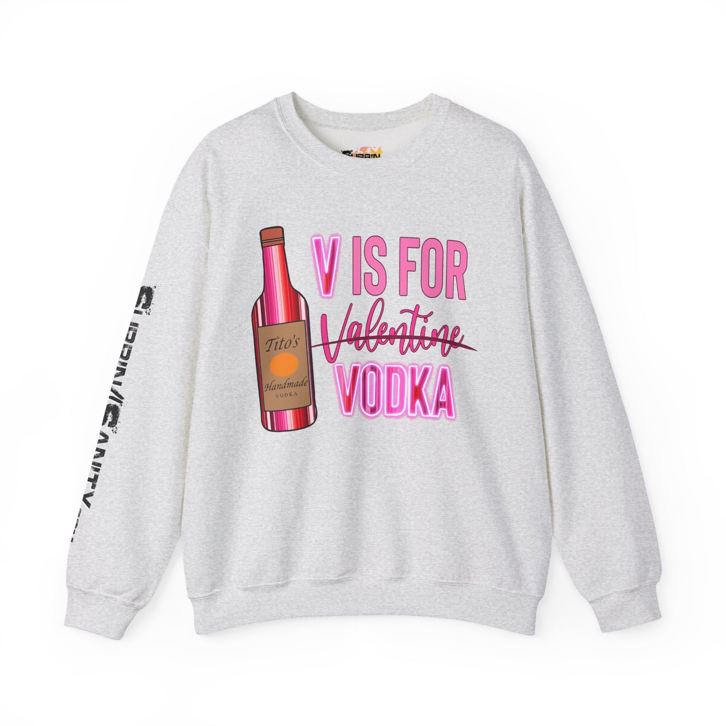 "V Is For Vodka" Valentine Sweatshirt — Cozy Valentine's Day Crewneck