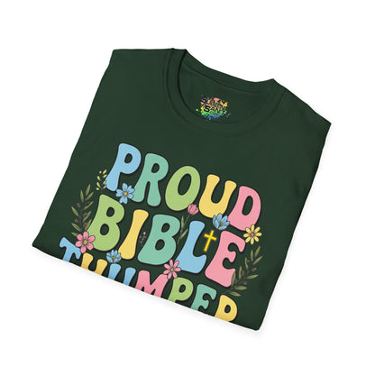 Proud Bible Thumper Multicolor Spring Easter Faith Unisex Soft Style T-Shirt