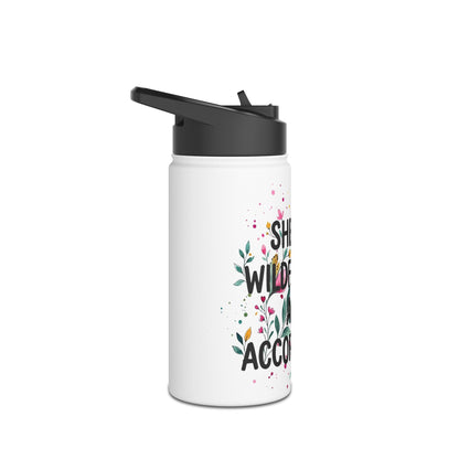 "She's A Wildflower Act Accordingly" - Water Bottle
