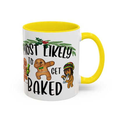 Christmas Coffee Mug, 11oz, "Most likely to get Baked"