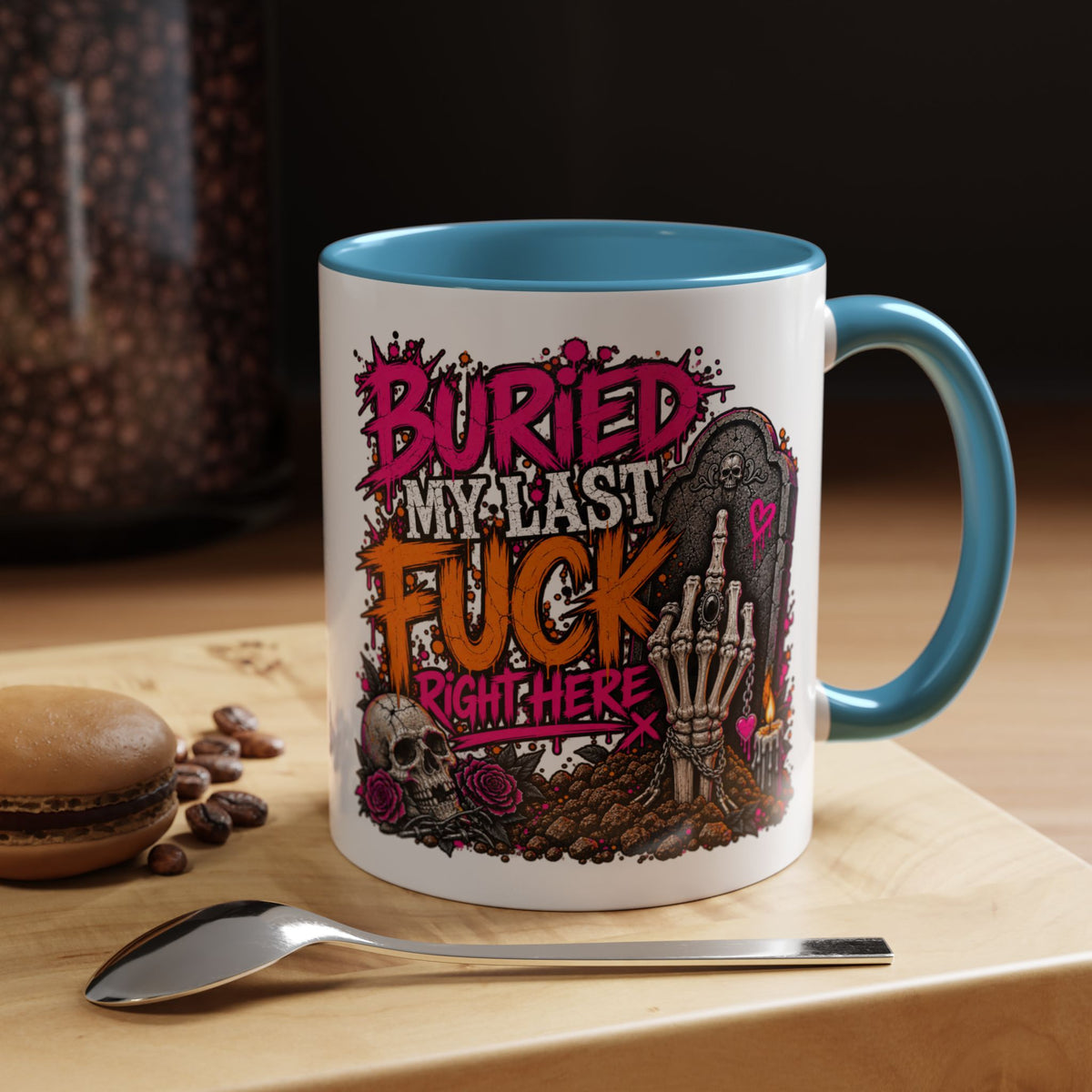 I Buried My Last Fuck Right Here Coffee Mug | Sarcastic Gothic Ceramic Mug by Subbin4Sanity