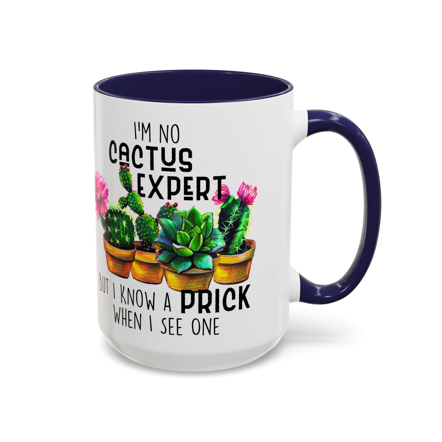 Coffee Mug, 11oz, "No Cactus Expert"