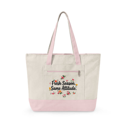 "Fresh Season Same Attitude" — Zippered Tote Bag