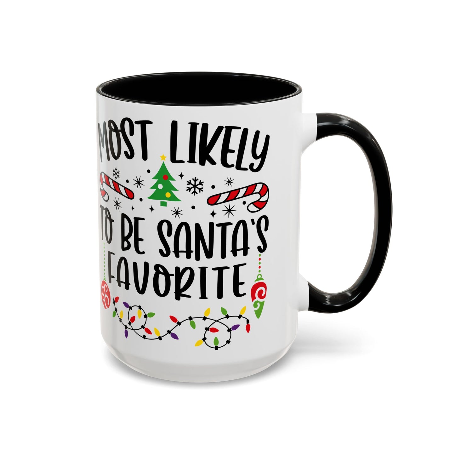 Christmas Coffee Mug, 11oz, "To be Santa's favorite"