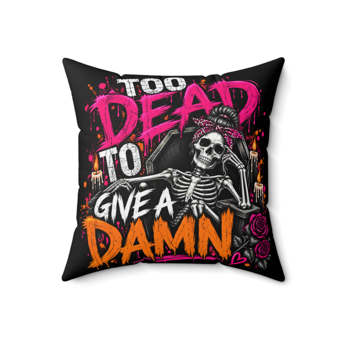 Too Dead To Give A Damn Double-Sided Pillowcase & Insert | Gothic Halloween Decor by Subbin4Sanity