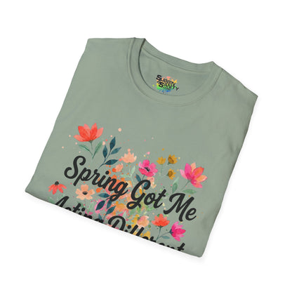 "Spring Got Me Acting Different" Unisex Soft Style T-Shirt