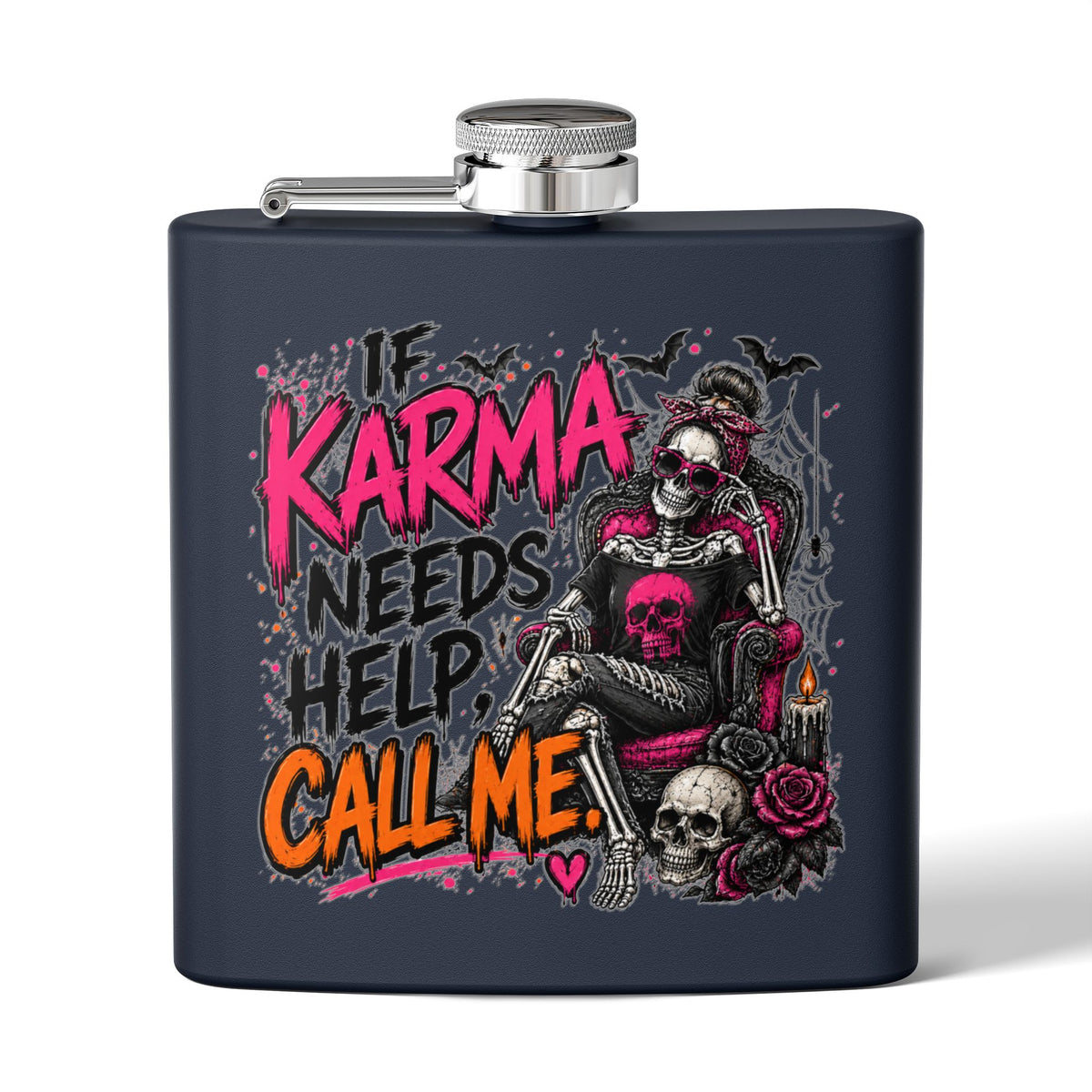If Karma Needs Help, Call Me 6oz Stainless Steel Flask | Sarcastic Gothic Drinking Flask by Subbin4Sanity