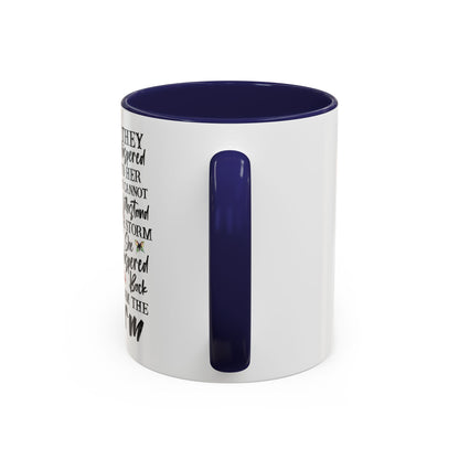Coffee Mug, 11oz Quote "I AM THE STORM"