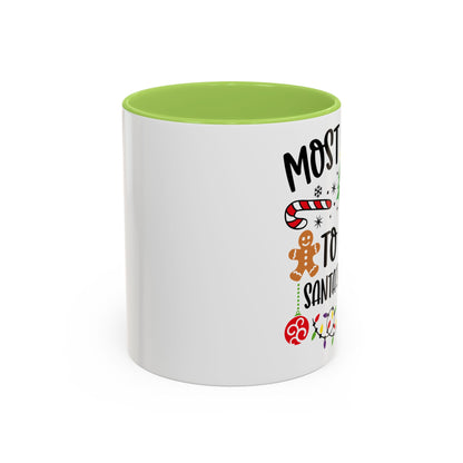 Christmas Coffee Mug, 11oz, "Eat Santa's Cookies"