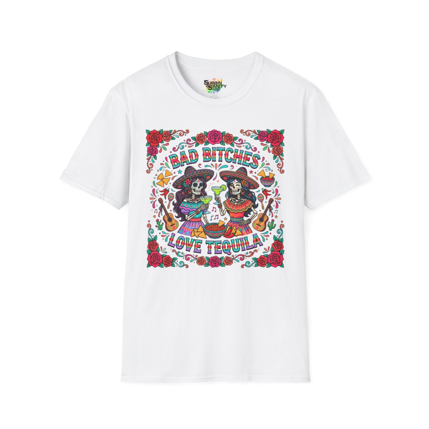 "Bad Bitches Love Tequila" | Unisex Softstyle T-Shirt