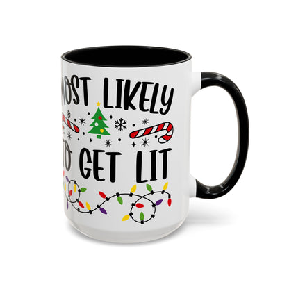 Christmas Coffee Mug, 11oz, "To get lit"