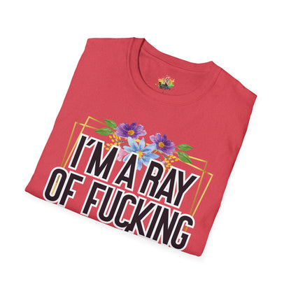 Ray Of Fucking Sunshine Graphic T-Shirt | Funny Bold Attitude Tee by Subbin4Sanity