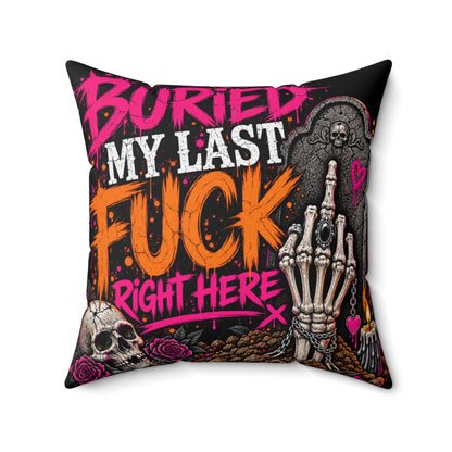 I Buried My Last Fuck Right Here Double-Sided Pillowcase & Insert | Gothic Halloween Decor by Subbin4Sanity