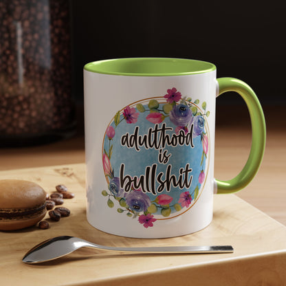 Coffee Mug, 11oz, "Adulthood is Bullshit"