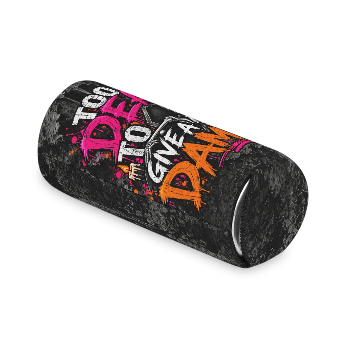 Too Dead To Give A Damn Foam Grip Koozie | Sassy Skeleton Can Cooler by Subbin4Sanity