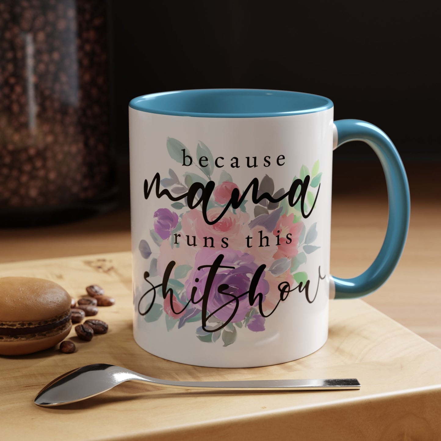Coffee Mug, 11oz, "Mama runs the Shit Show"