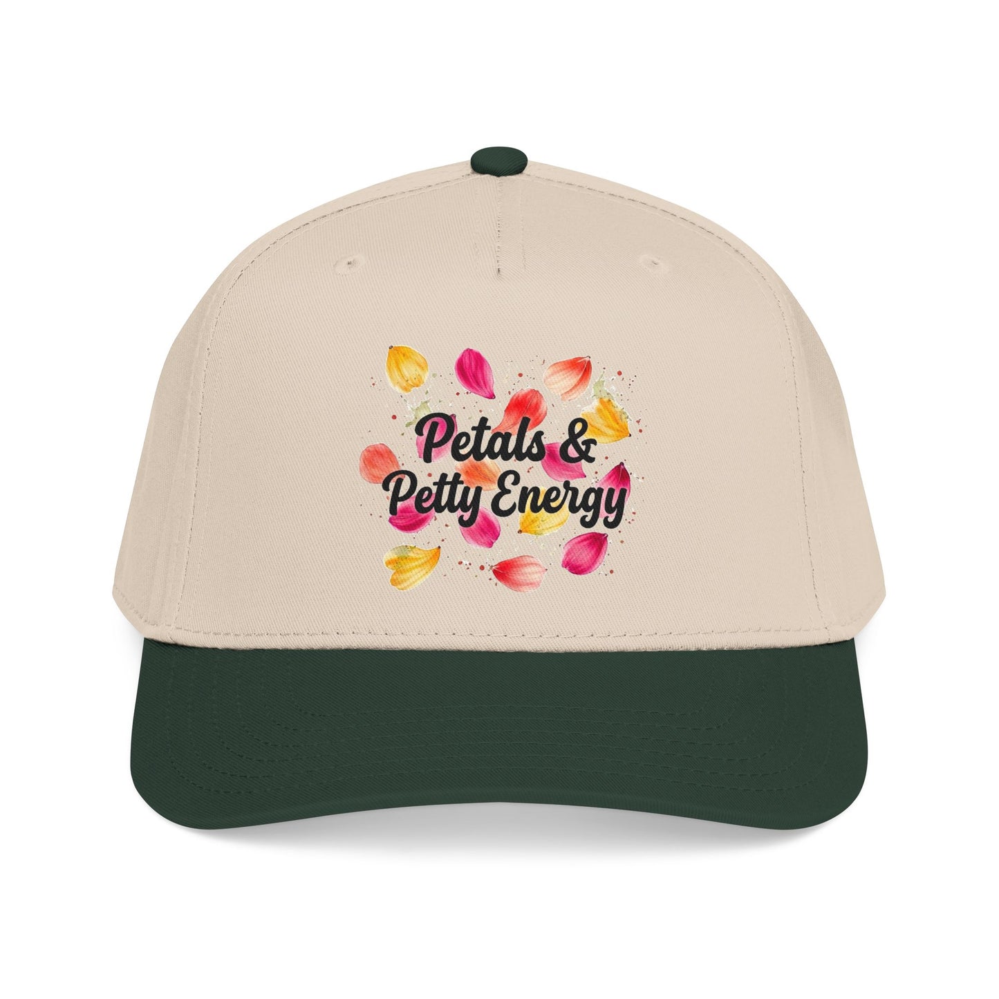 "Petals & Petty Energy" — Baseball Cap