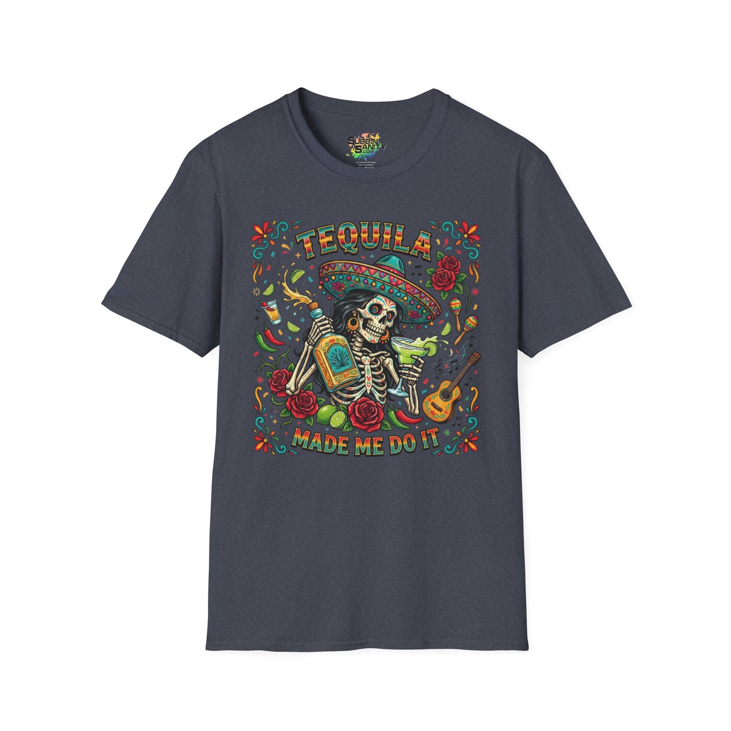 "Tequila Made Me Do It" | Unisex Softstyle T-Shirt