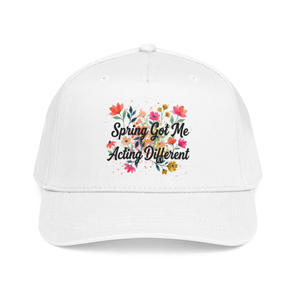 "Spring Got Me Acting Different" — Baseball Cap