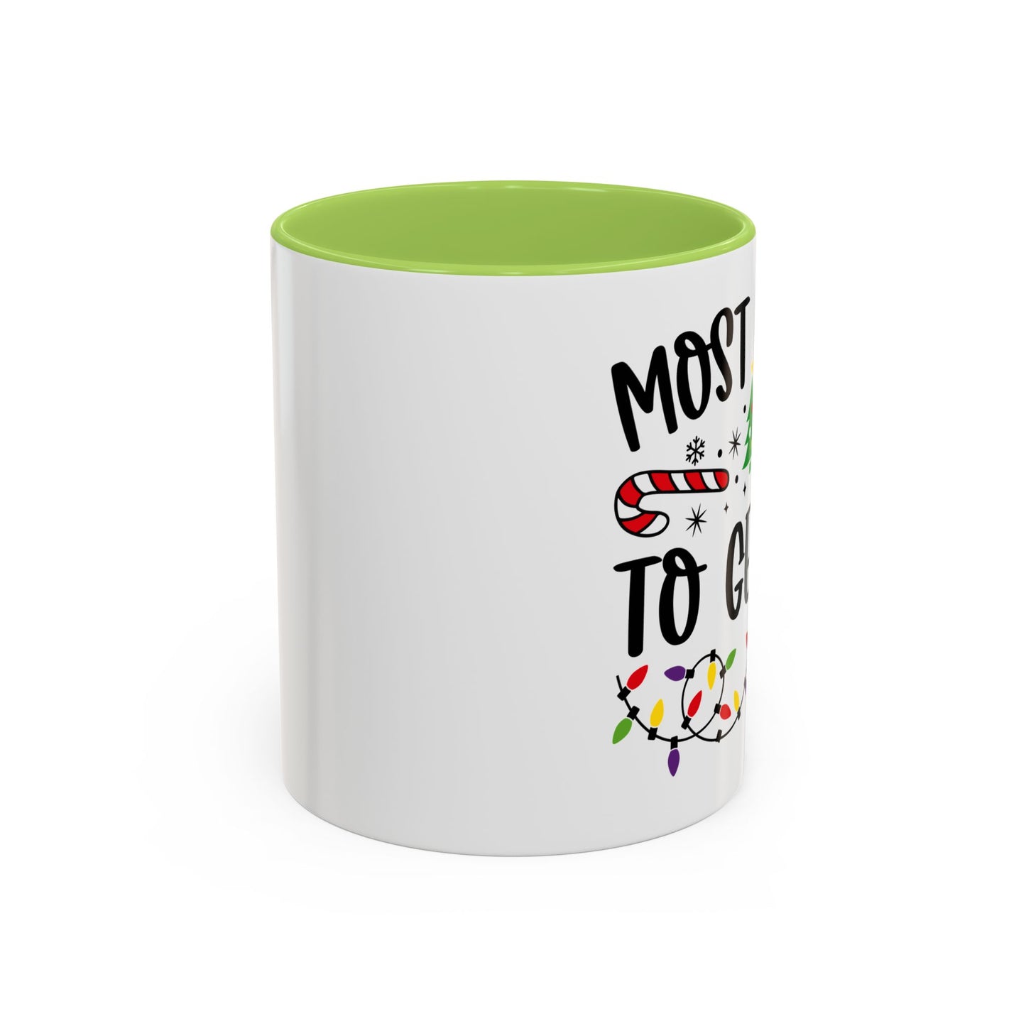 Christmas Coffee Mug, 11oz, "To get lit"