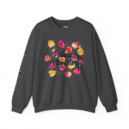 "Petals & Petty Energy" — Cozy Crewneck