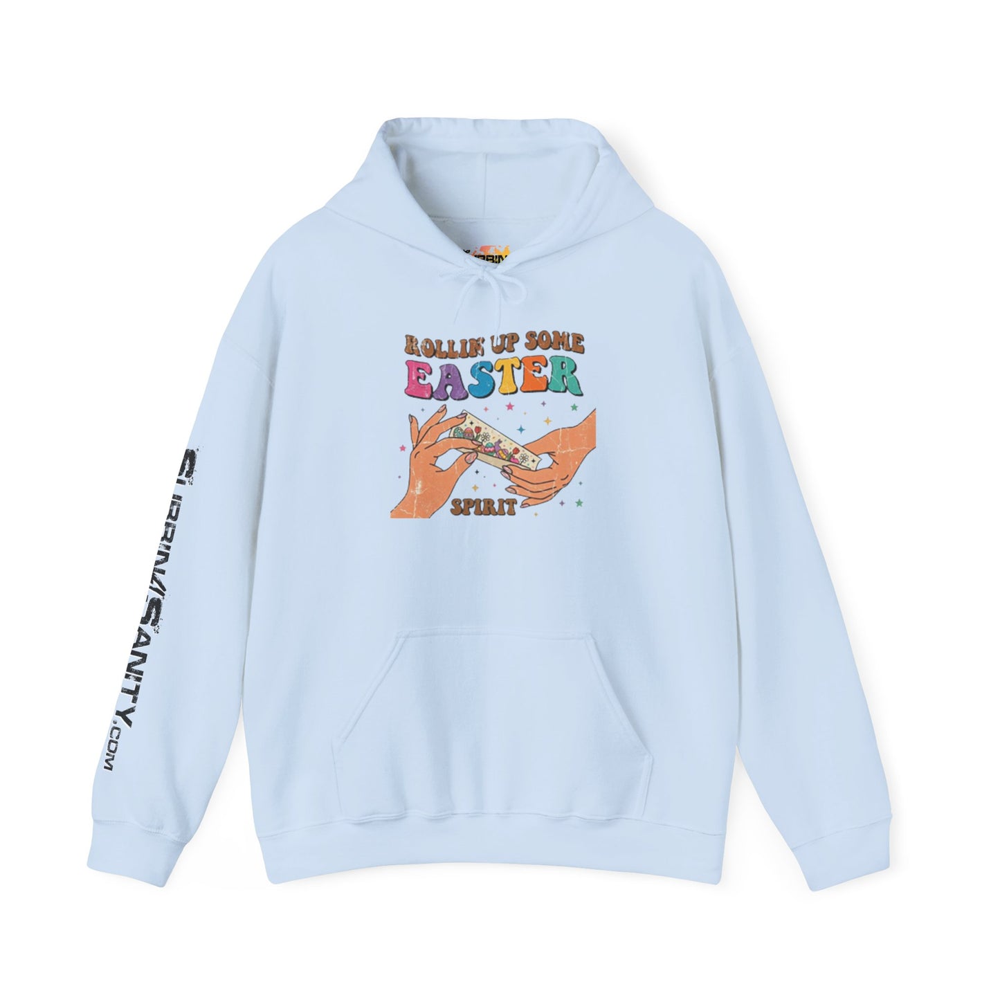 "Rollin Up Some Easter Spirit" Hoodie