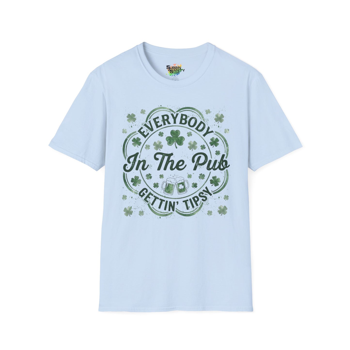"Everybody In The Pub Gettin' Tipsy" | Unisex Softstyle T-Shirt