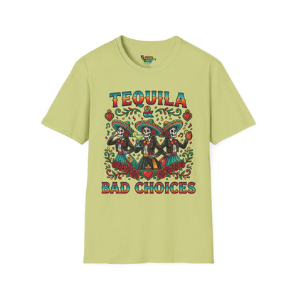 "Tequila & Bad Choices" | Unisex Softstyle T-Shirt
