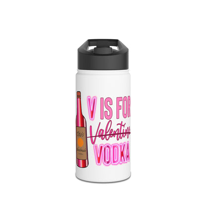"V Is For Vodka" Stainless Steel Valentines Water Bottle — Valentine's Day Water Bottle