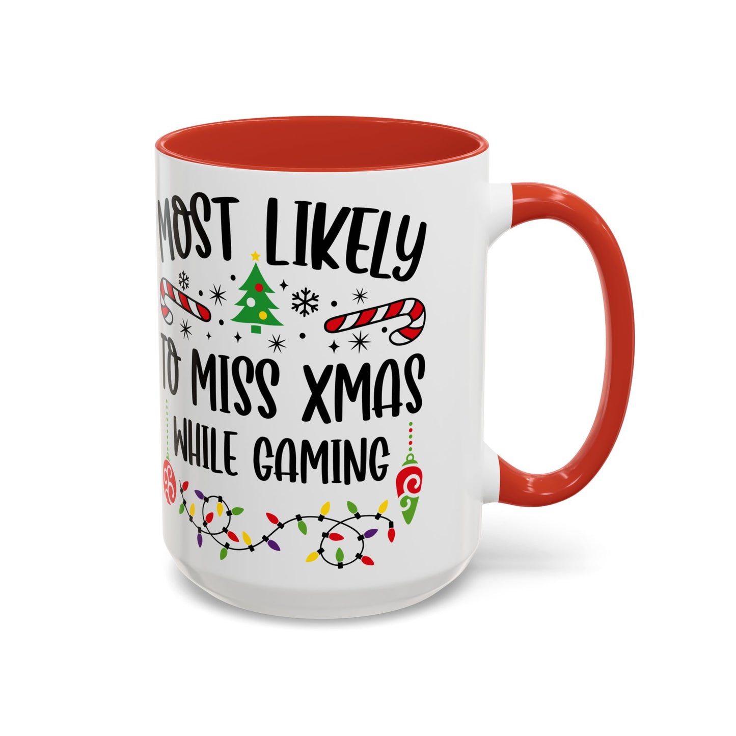 Christmas Coffee Mug, 11oz, "Miss X-Mas while gaming"