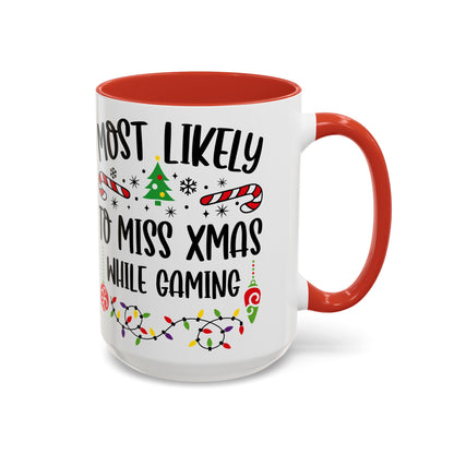 Christmas Coffee Mug, 11oz, "Miss X-Mas while gaming"