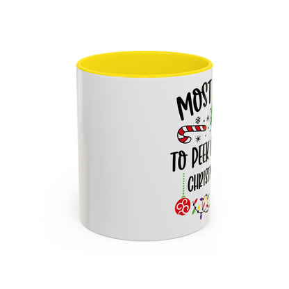 Christmas Coffee Mug, 11oz, "To peak under the Christmas Tree"