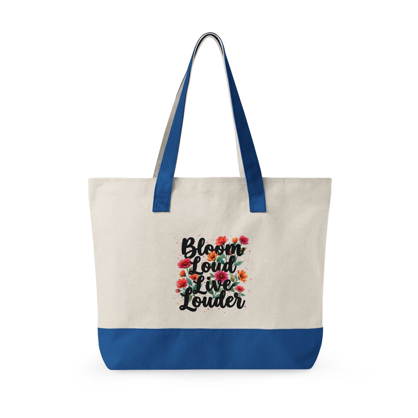 "Bloom Loud Live Louder" — Zippered Tote Bag
