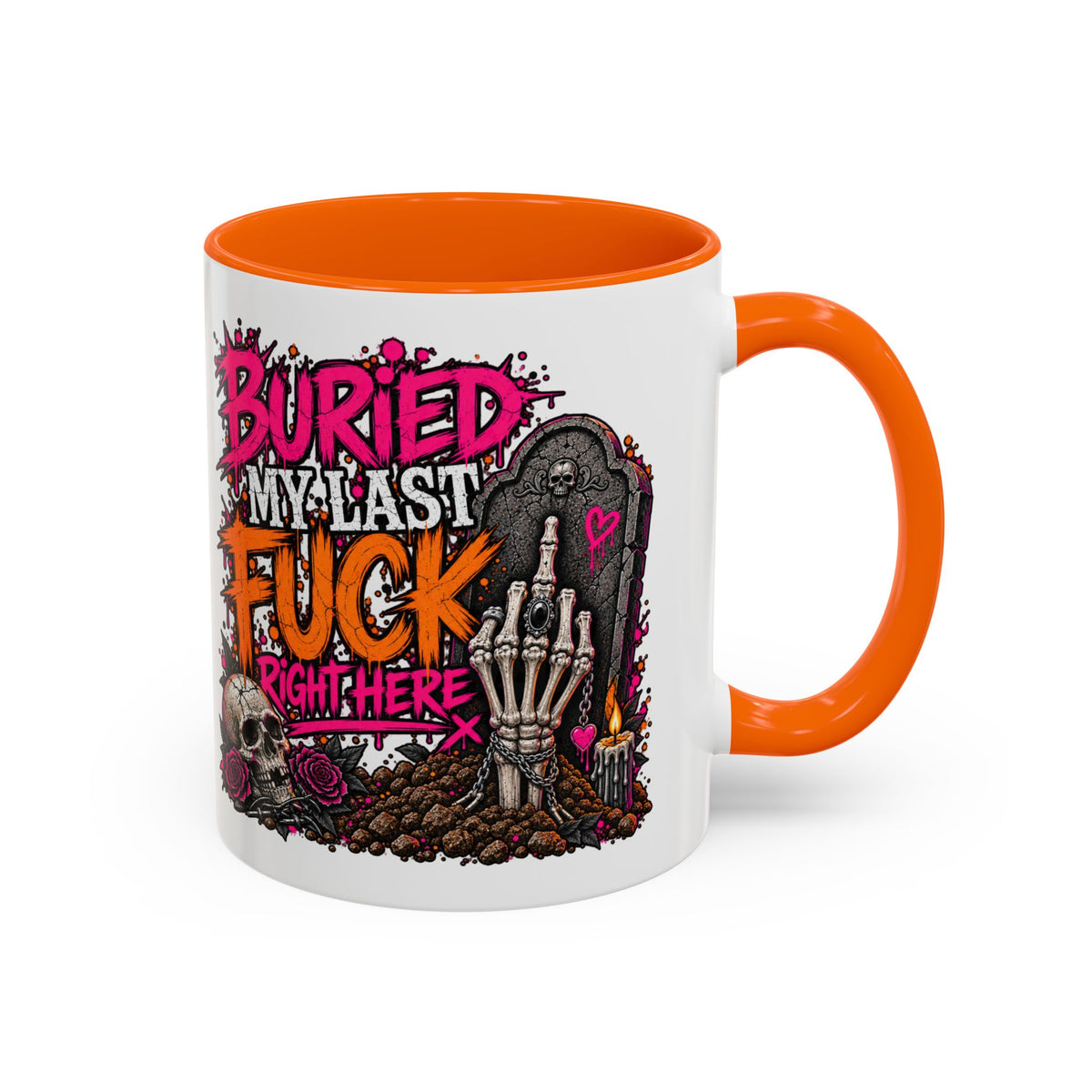 I Buried My Last Fuck Right Here Coffee Mug | Sarcastic Gothic Ceramic Mug by Subbin4Sanity