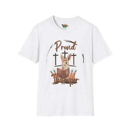 "Proud Bible Thumper" Faith T-Shirt – Cute Graphic Tee | Unisex Softstyle Easter Day Shirt