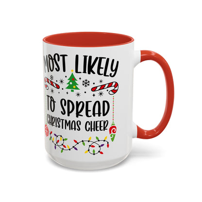 Christmas Coffee Mug, 11oz, "To spread Christmas cheer"