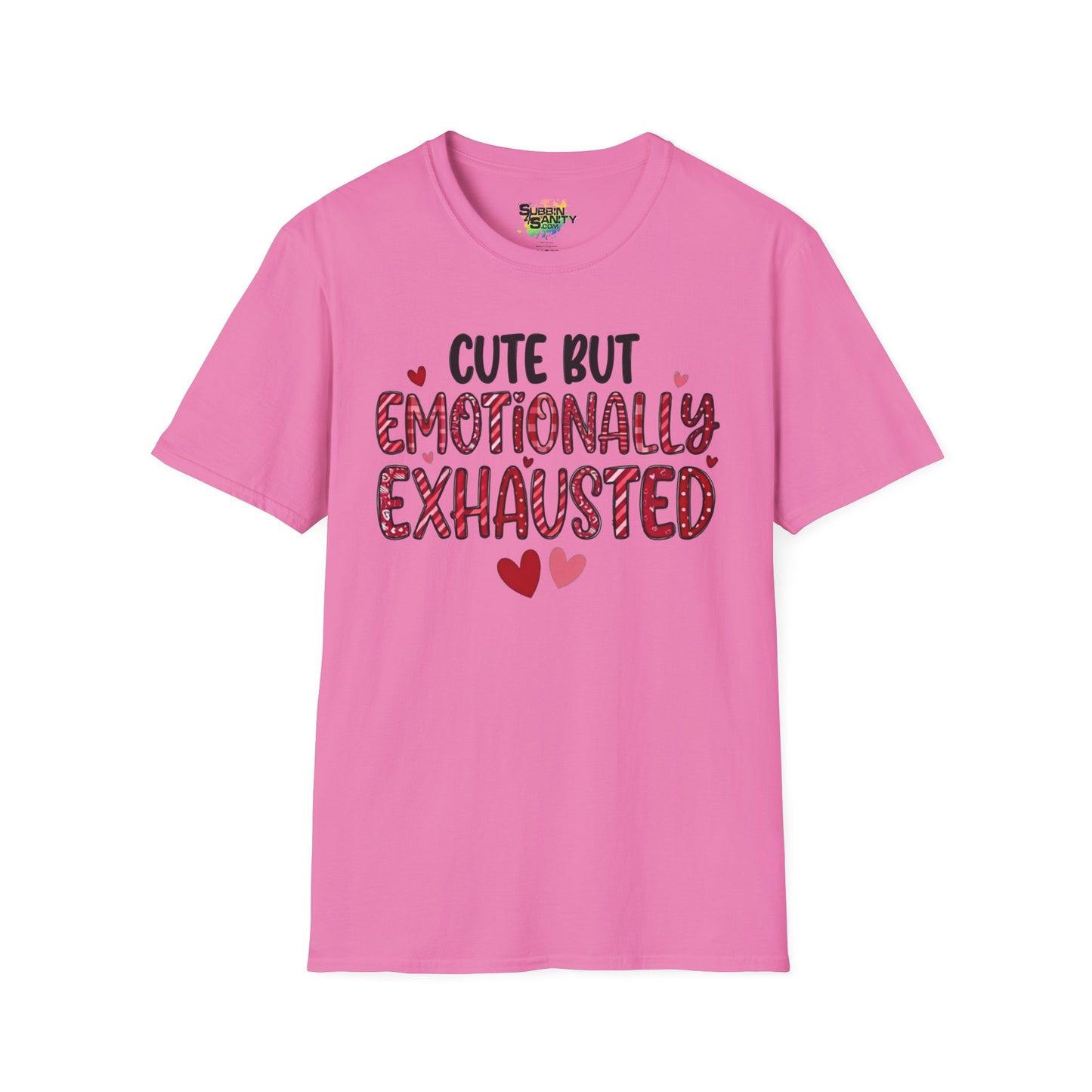 "Cute But Emotionally Exhausted" Valentine T-Shirt – Cute Graphic Tee | Unisex Softstyle Valentine’s Day Shirt
